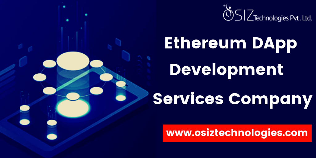 Ethereum DApp Development Services Company
