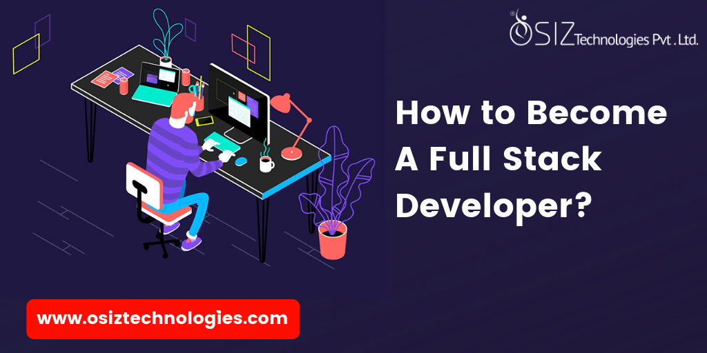How to Become a Full Stack Developer?