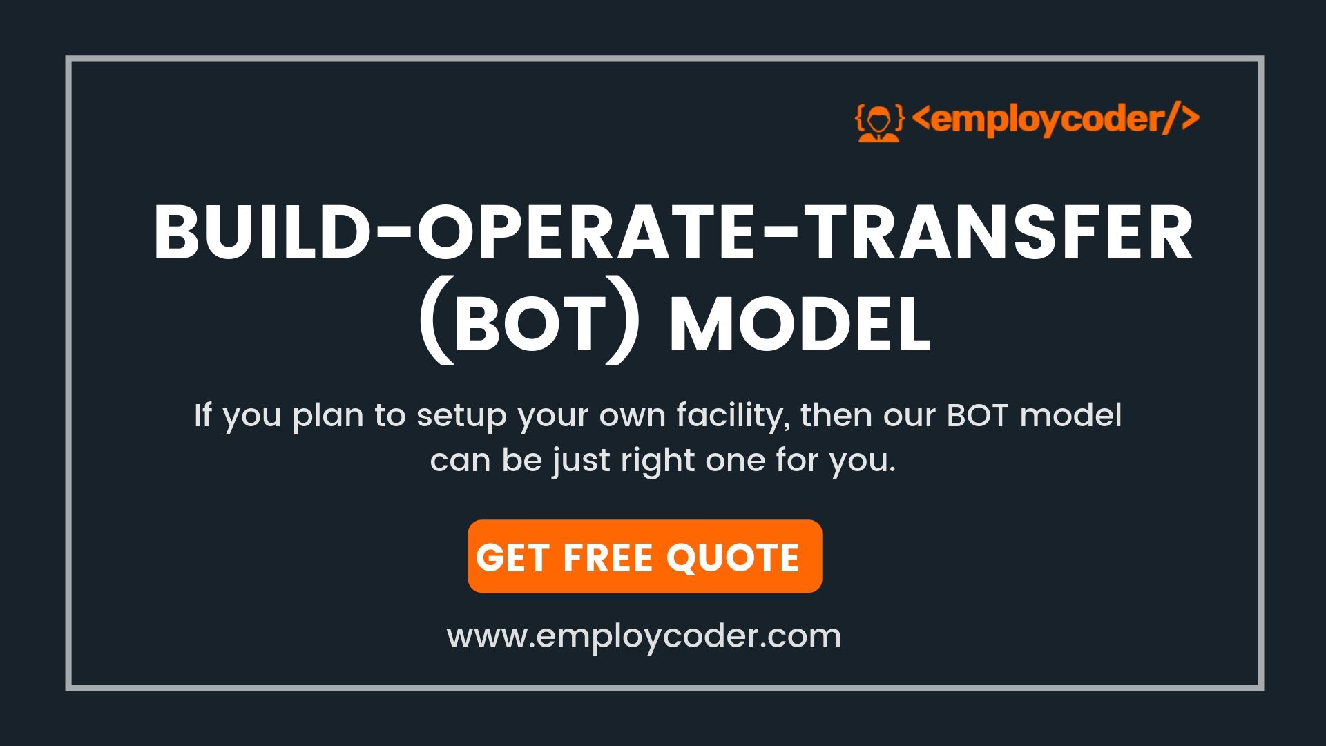 Build Operate Transfer Bot Model Employcoder Com