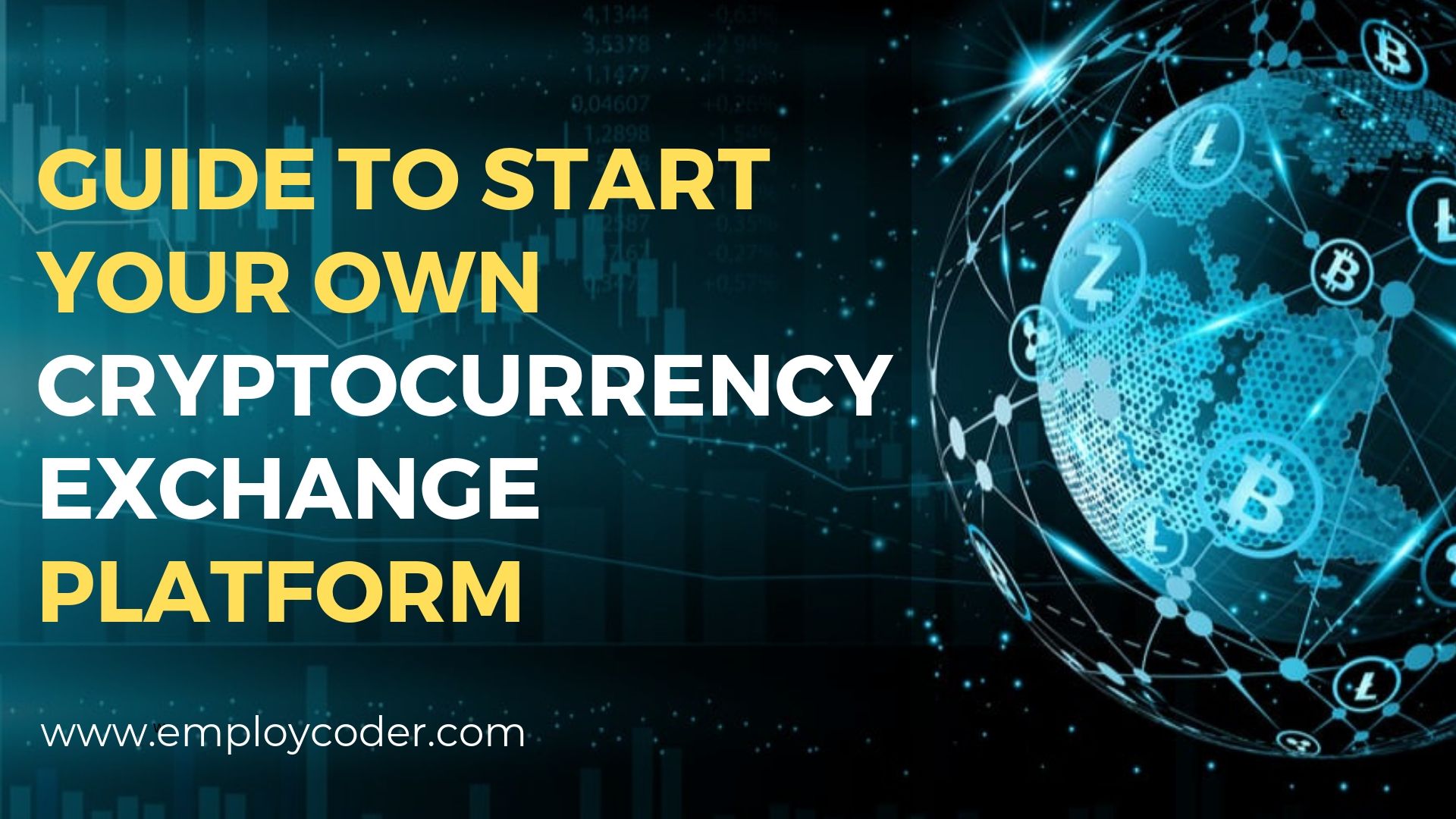 How to start a Cryptocurrrency Exchange Platform? A Complete Guide for Bitcoin Startups