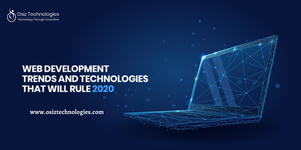 7 Interesting Web Development Trends  & Techniques 2020