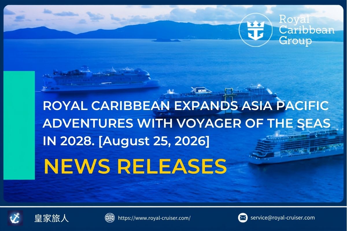 [News Release]海洋航行者號2027–2028亞太航季登場