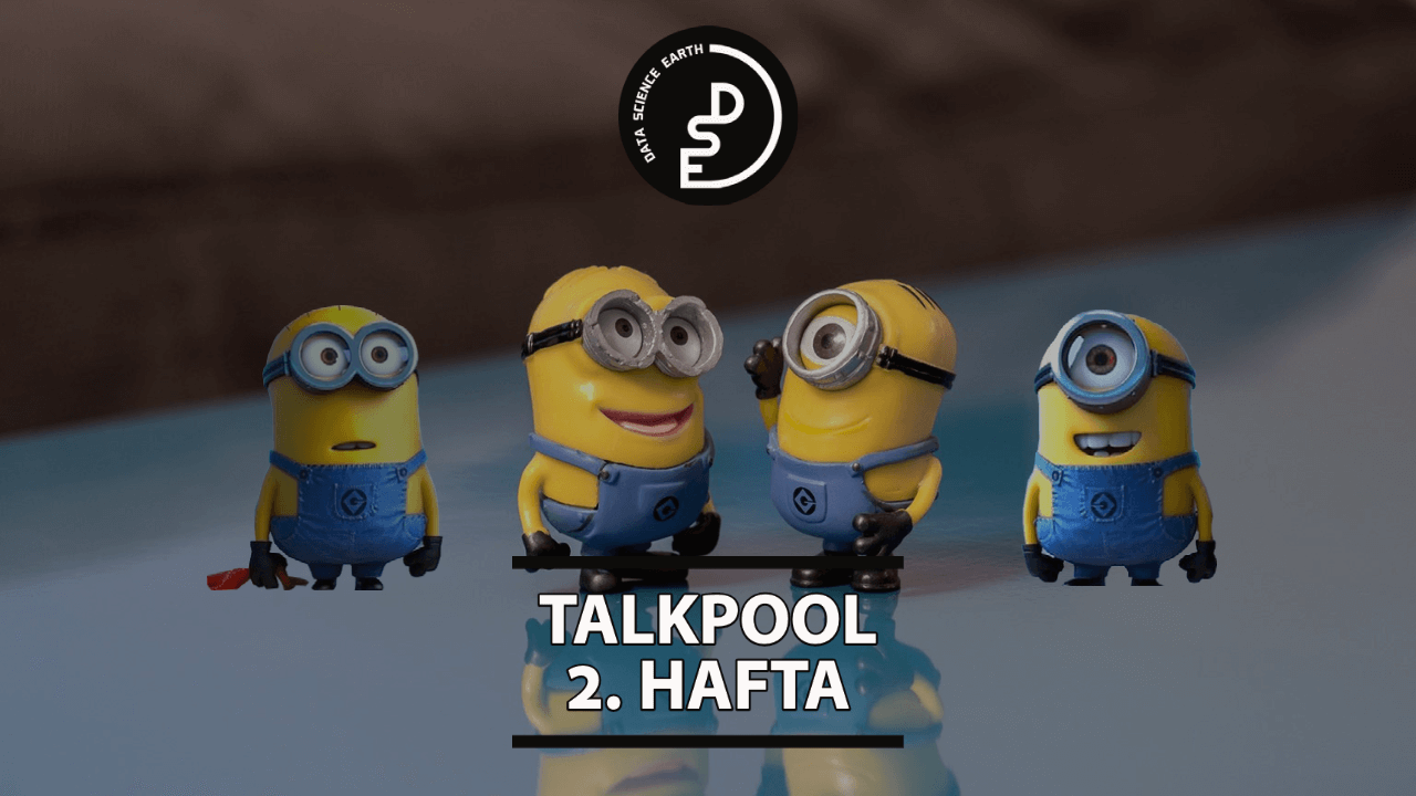 TalkPool 2.Hafta