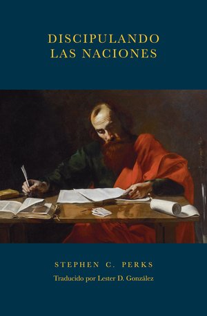 Discipulando Las Naciones