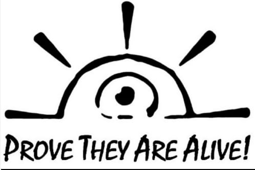 Prove They Are Alive!”