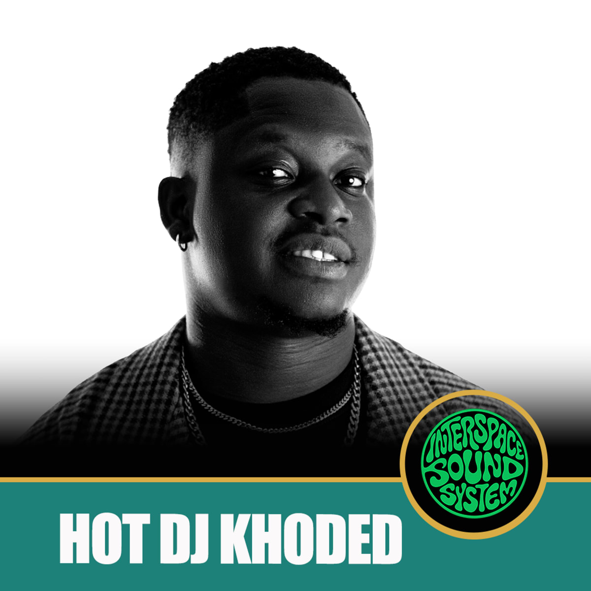 InterSpace Sound System 105: Hot DJ Khoded (DJ Mix)