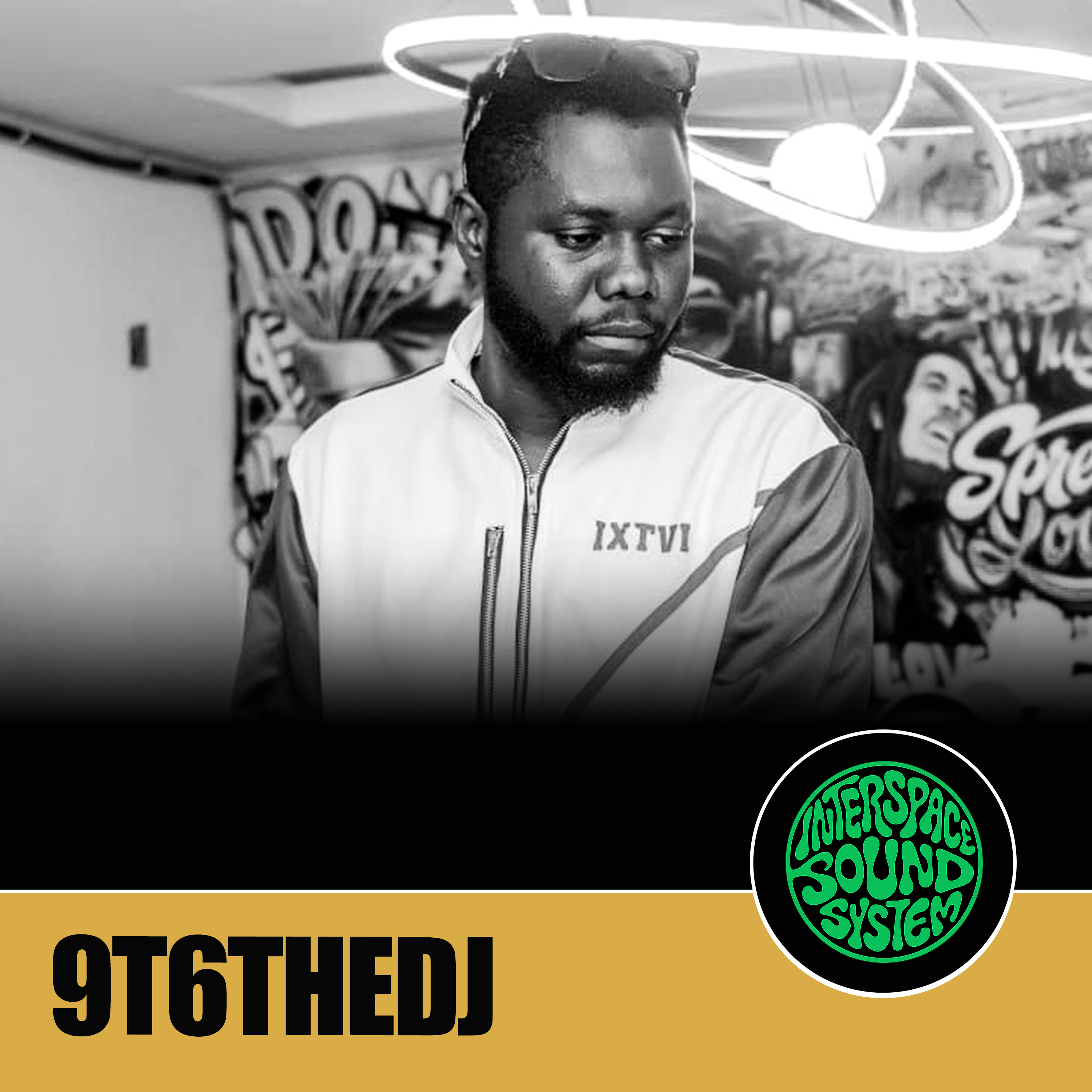 InterSpace Sound System 106: 9T6theDJ (DJ Mix)