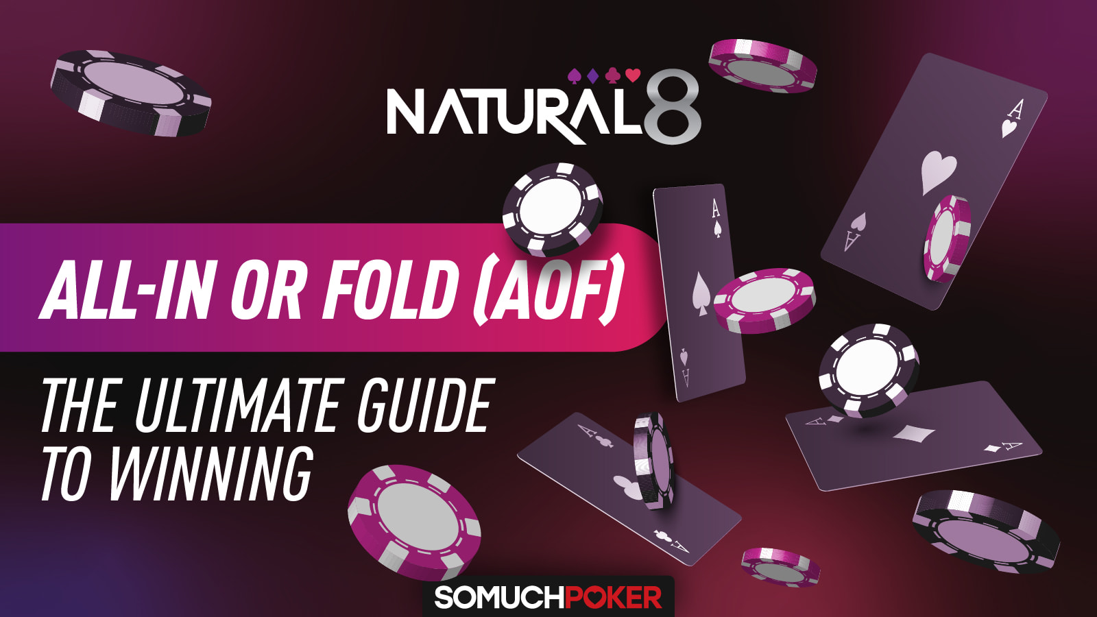 All-in or Fold (AoF): Ultimate Guide to Winning on Natural8