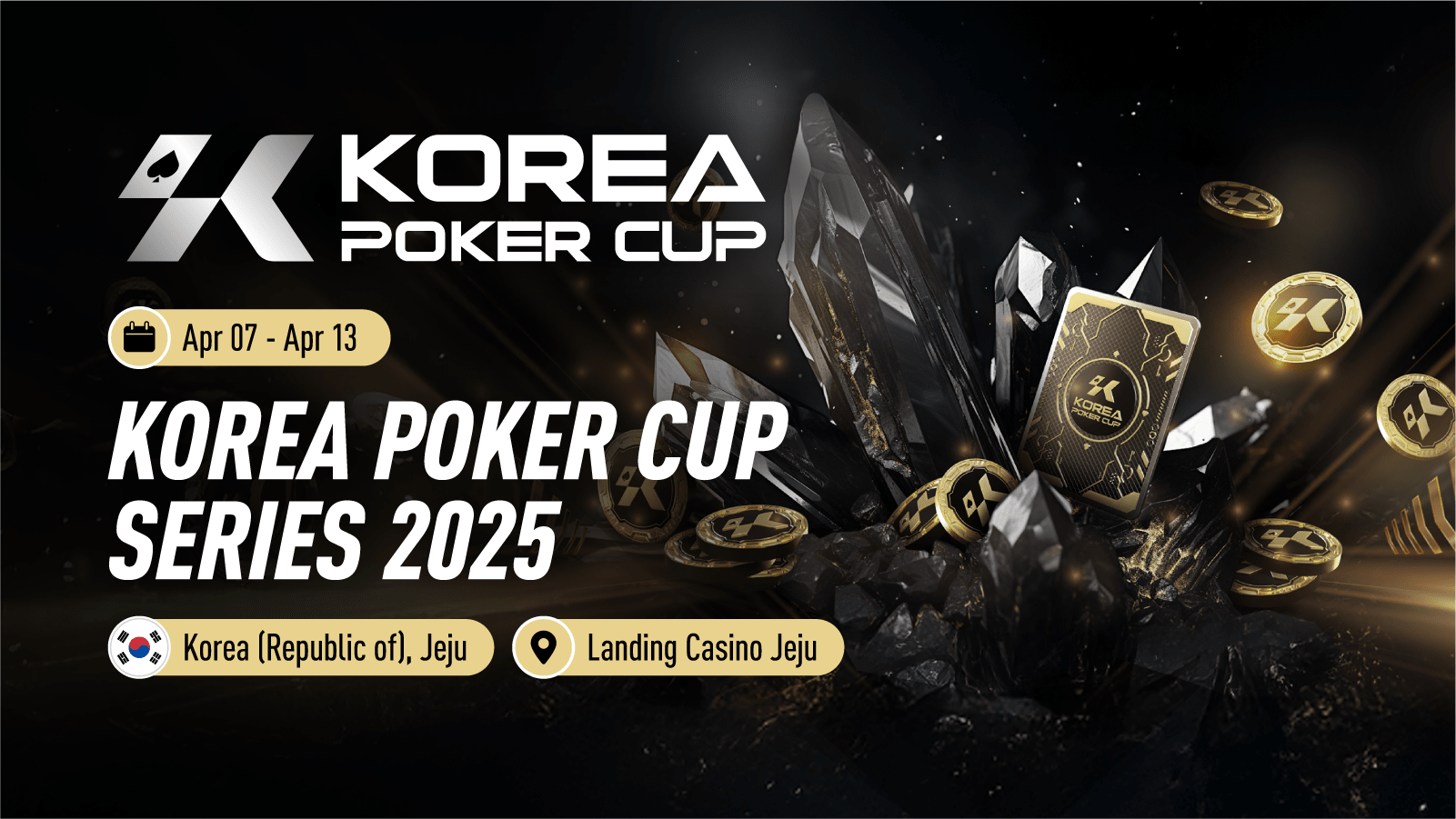 KPC / Korea Poker Cup Series 2025 | 2025.04.07 - 2025.04.13