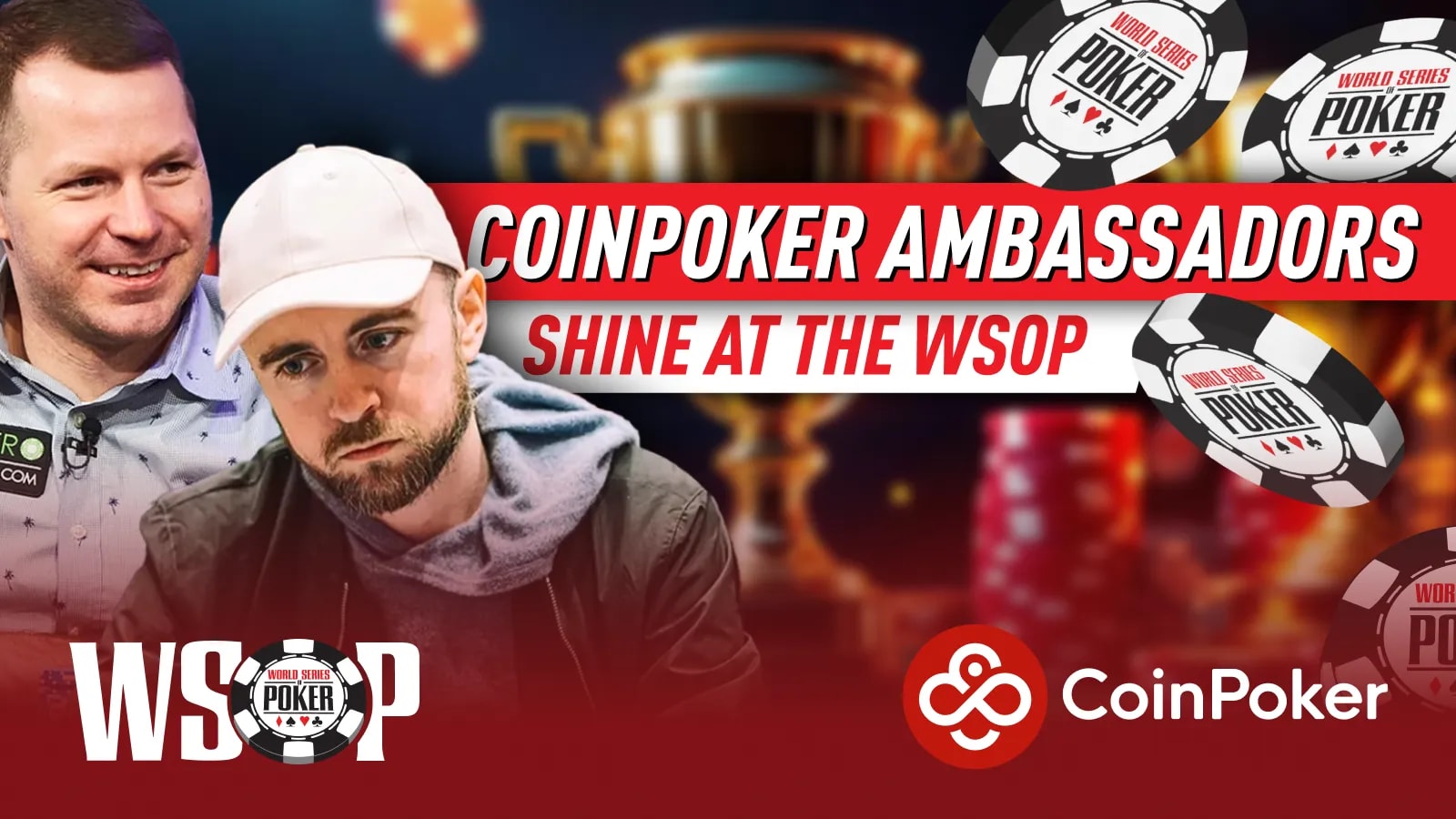 CoinPoker Ambassadors Shine at the WSOP 2025