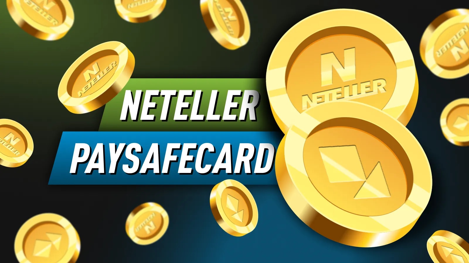 Neteller & PaysafeCard: Which One is the best to use in 2025?