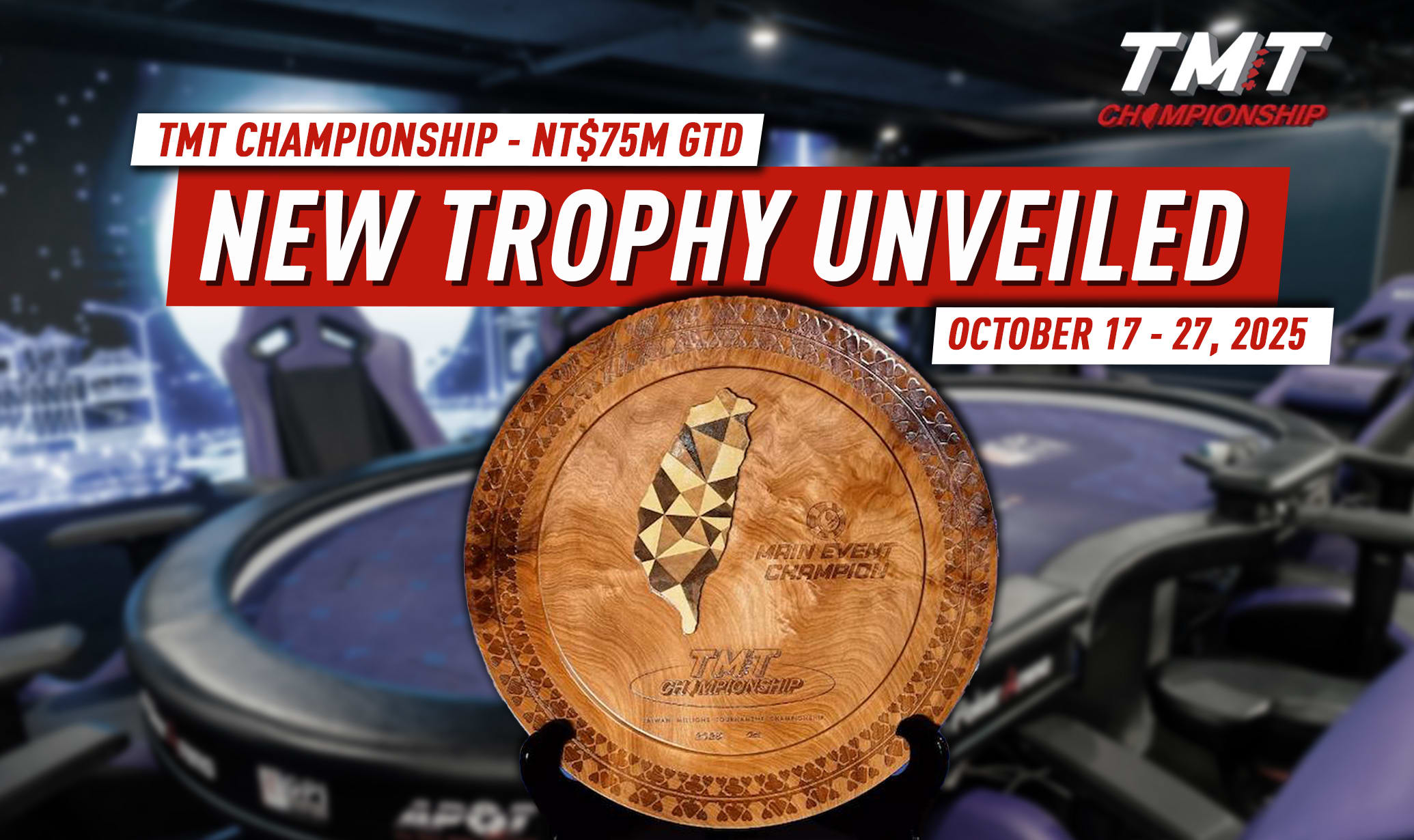 2025 TMT Championship: Everything You Need To Know - October 17-27 -  SOMUCHPOKER