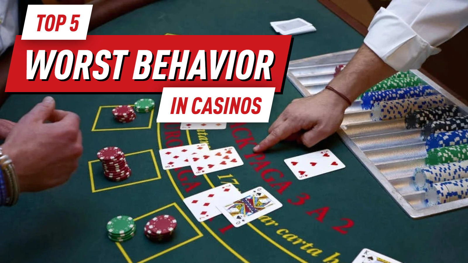 Top 5 Examples of Bad Casino Etiquette - Be a fun player