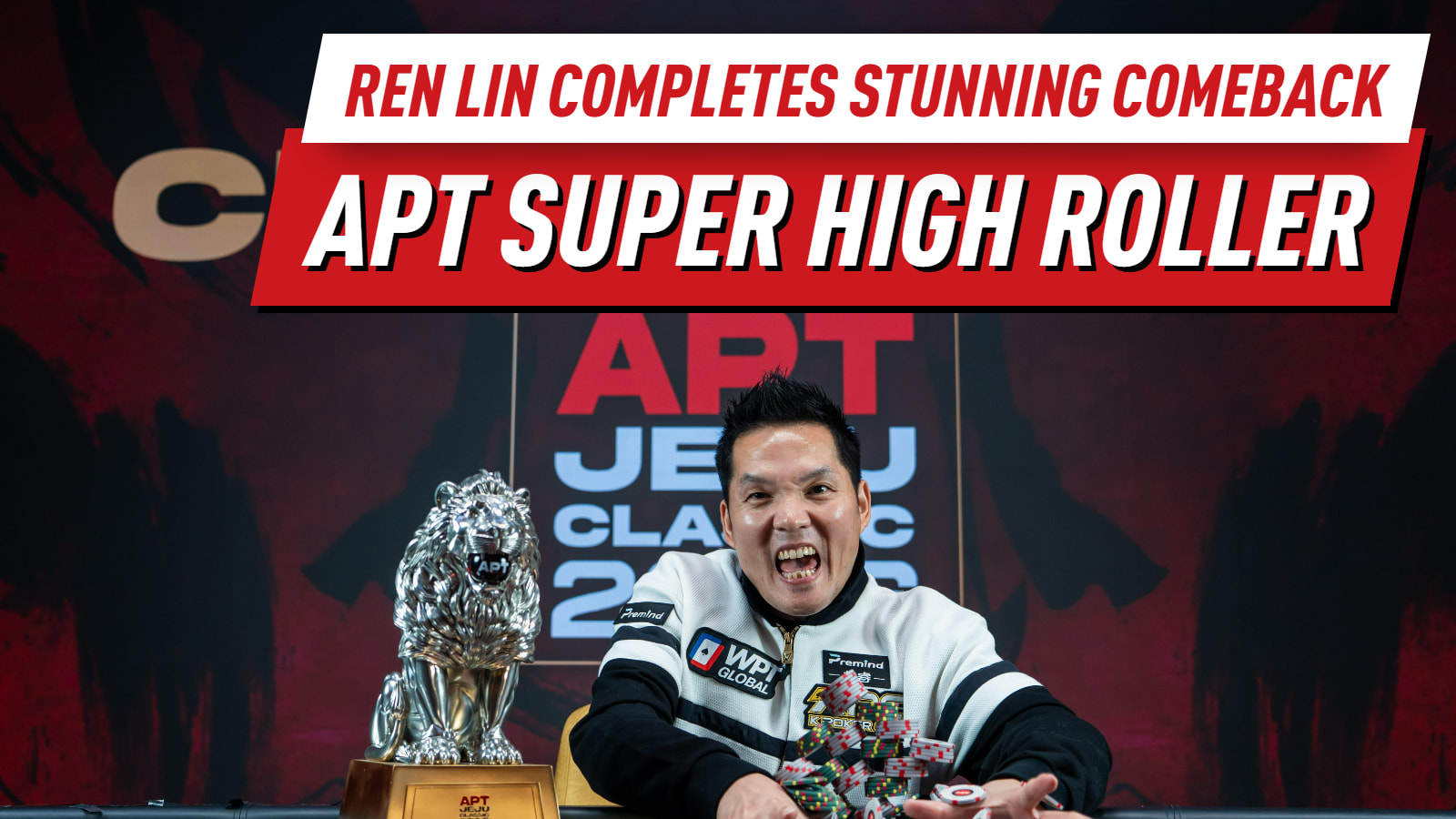 Wins Withe Lin Ren Lin Wins APT Super High Roller at APT Jeju Classic