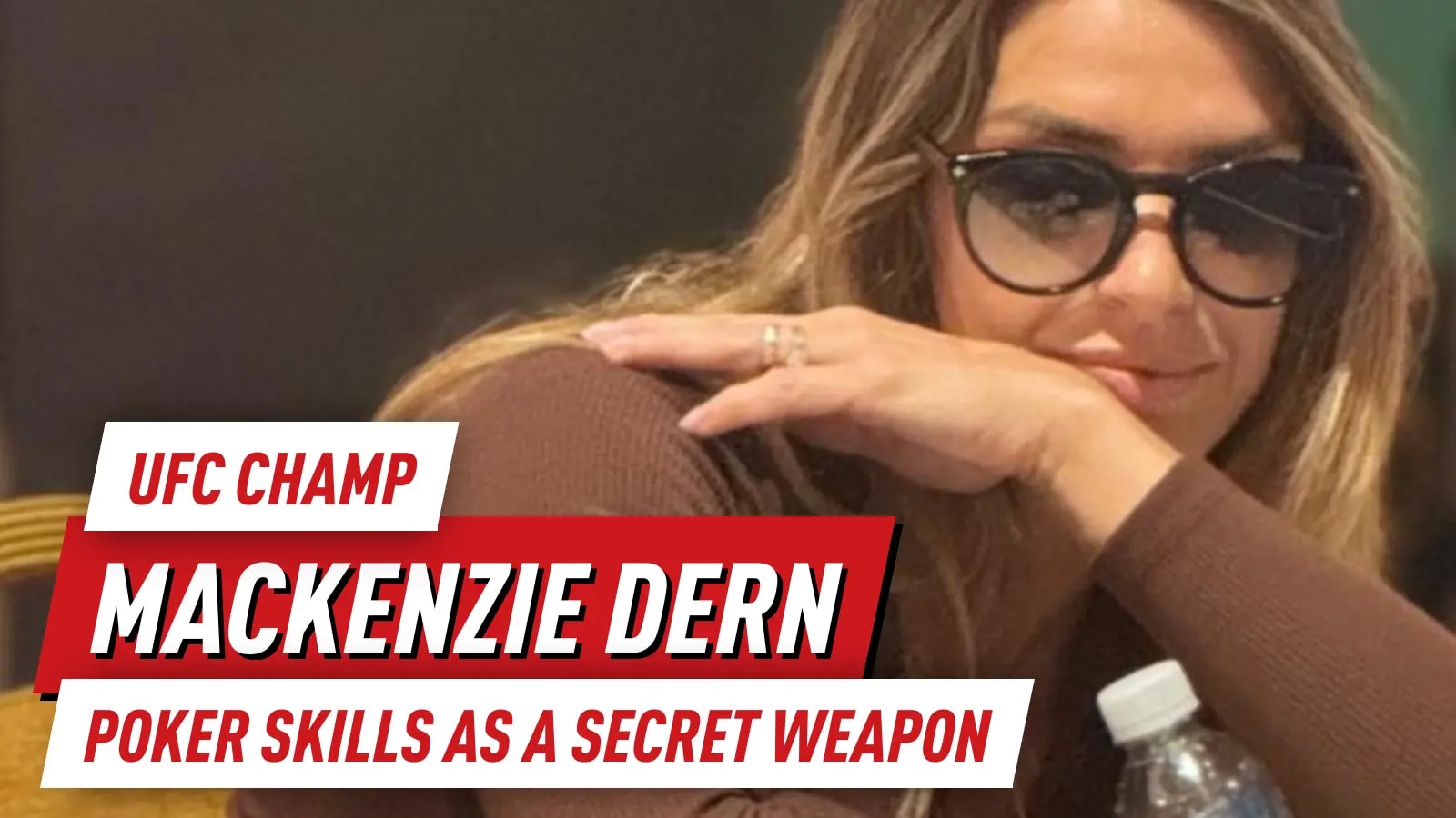 Mackenzie Dern Poker: UFC Champ Drops Title Fight News