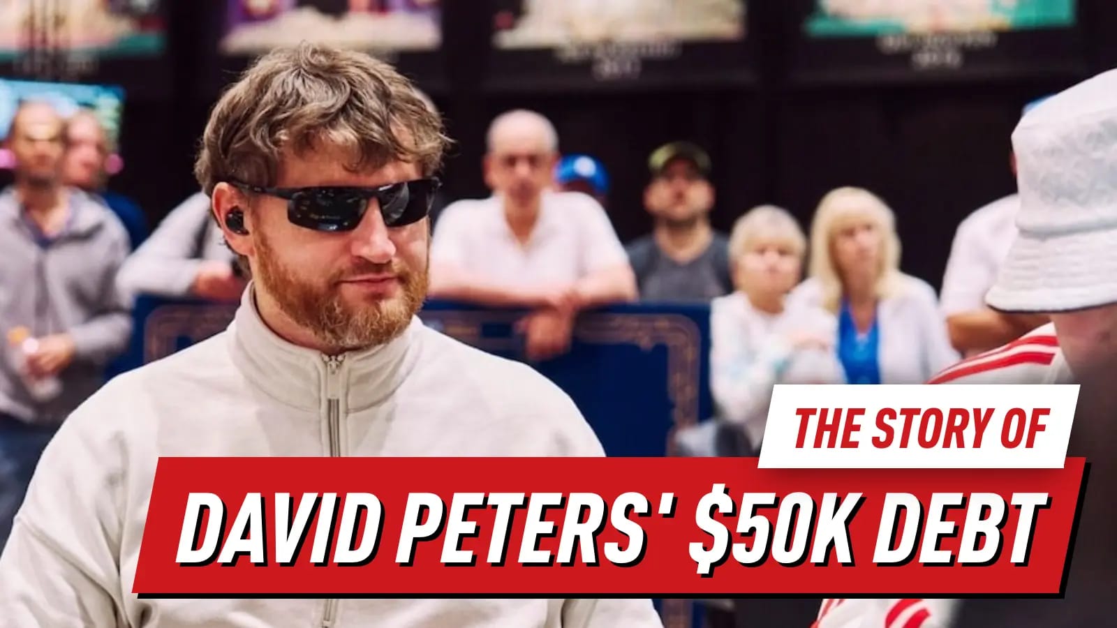 David Peters Debt: High Roller Explains Unpaid $50K