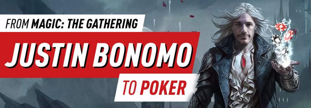 Justin Bonomo – From Magic: The Gathering (TCG) to the top of the Poker World