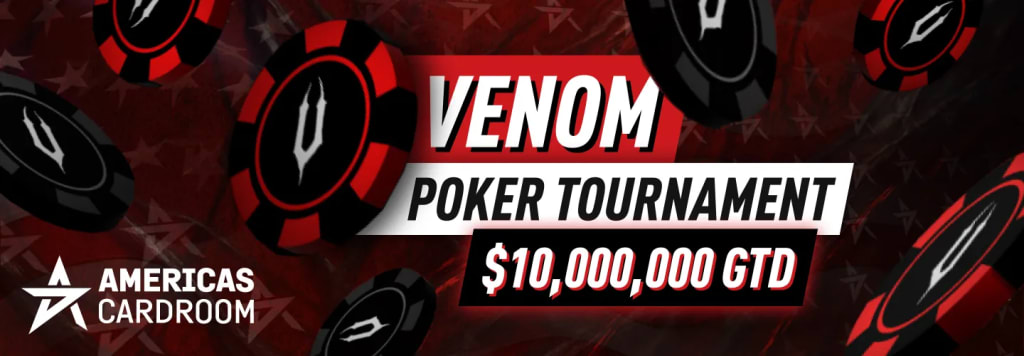 Unleash the Venom - $10,000,000 GTD ACR Poker Tournaments