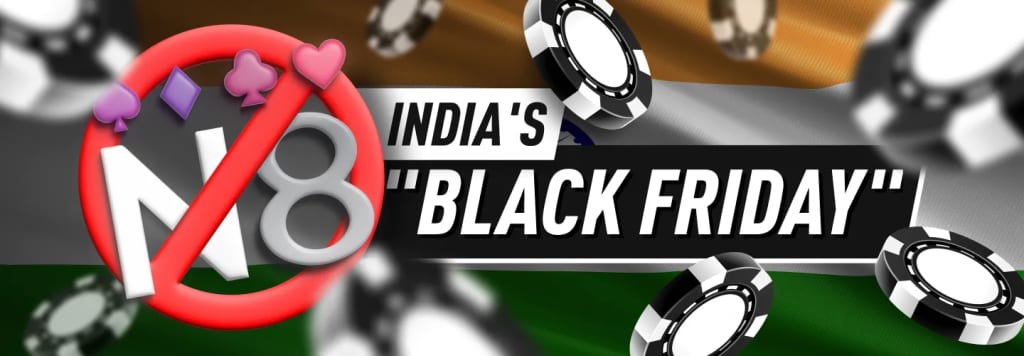 India’s Online Poker “Black Friday” - Real-Money Games Banned