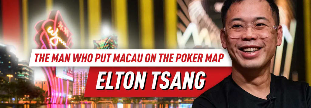 Elton Tsang - The man who put Macau on the poker map