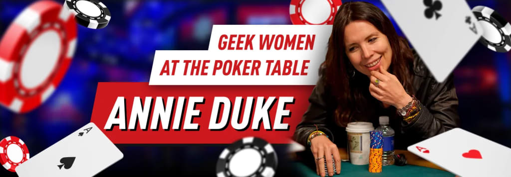 Annie Duke - geek women in poker