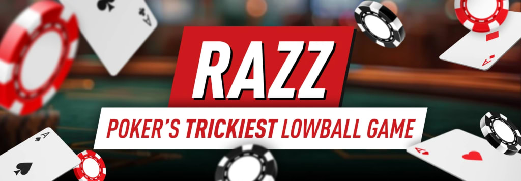 Razz - Poker's Trickiest Lowball Game