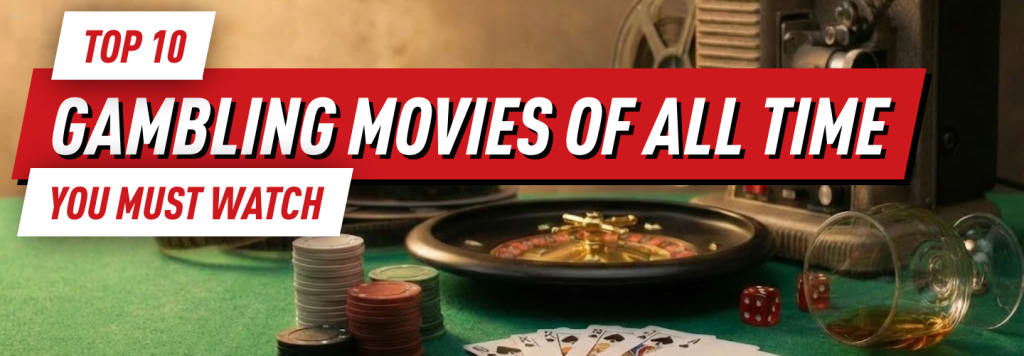 Top 10 gambling movies of all time