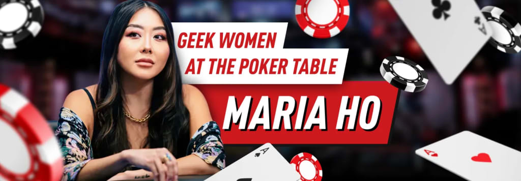 Women in Poker: Maria Ho