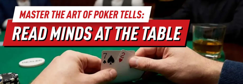 Poker tells - mind reading at the table
