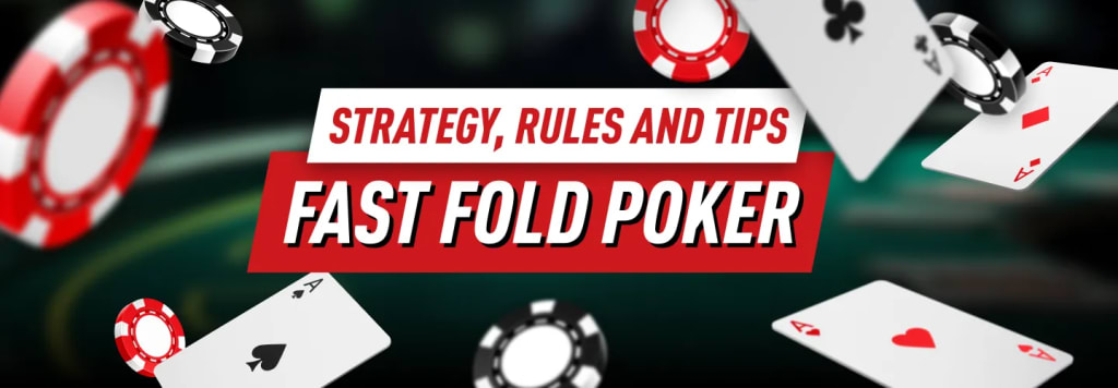 Fast Fold poker - an adrenaline rush