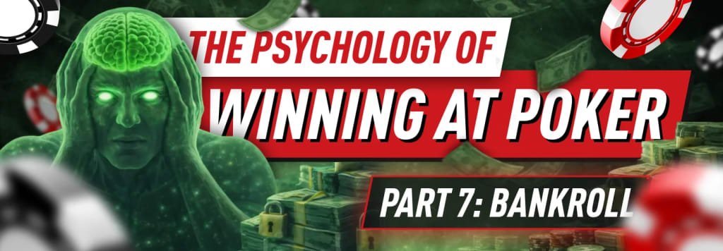 Poker Psychology - Bankroll