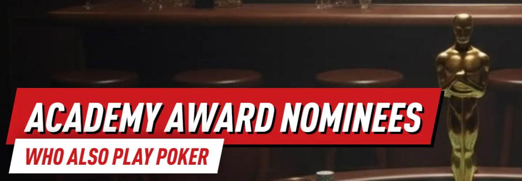 Oscar nominees who play poker