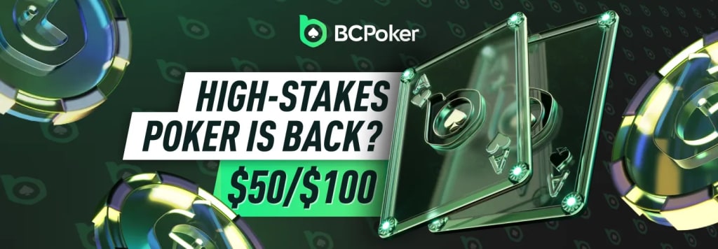 High Stakes Online Poker $50/$100 Game Running on BCPoker