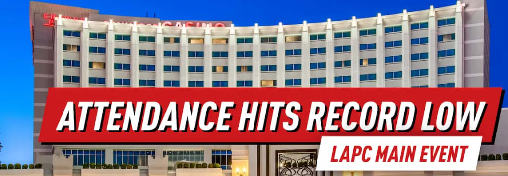 LAPC Main Event attendance hits all time low with only 50 entrants