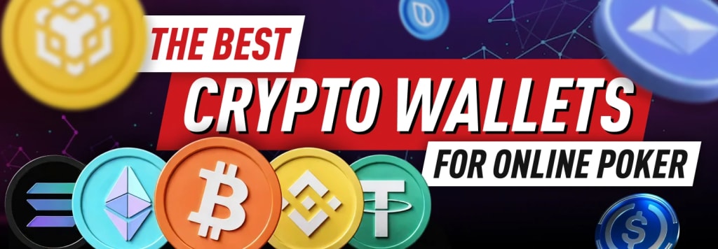 The best crypto wallets for online poker