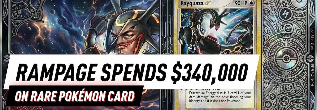 Rampage poker Pokemon card collection expanded with an expensive addition
