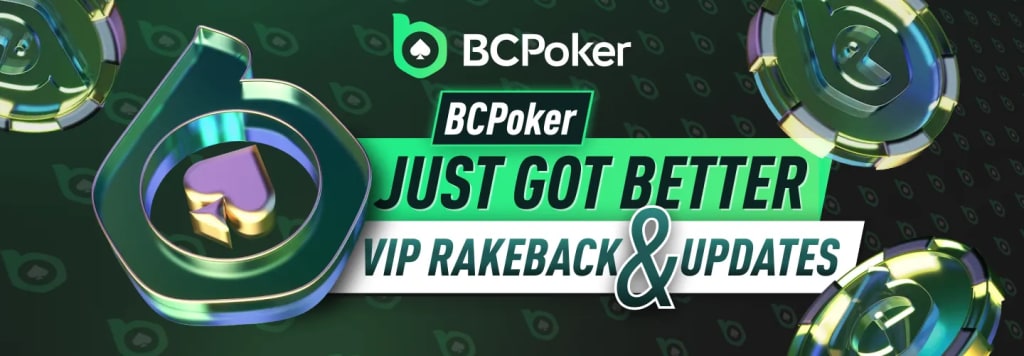 BCPoker Just Got Better - VIP Rakeback & Updates 2026