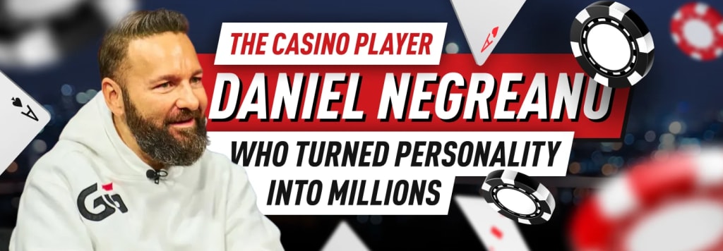 Daniel Negreanu's success