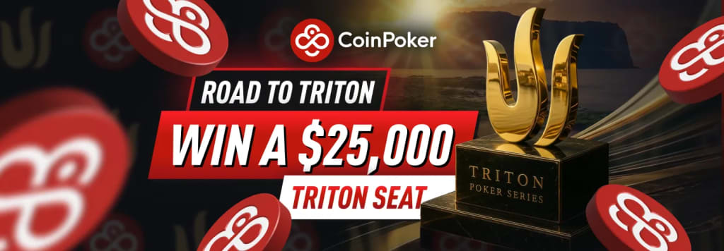 CoinPoker Road to Triton - Win a $25,000 Triton Seat