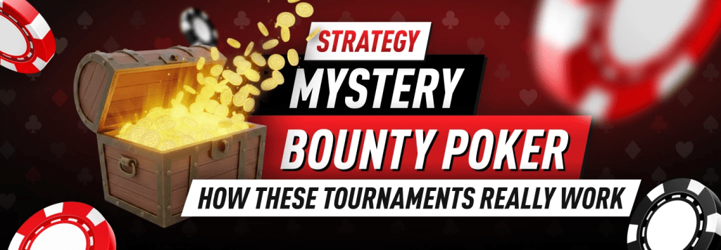 Mystery Bounty Poker Tournaments
