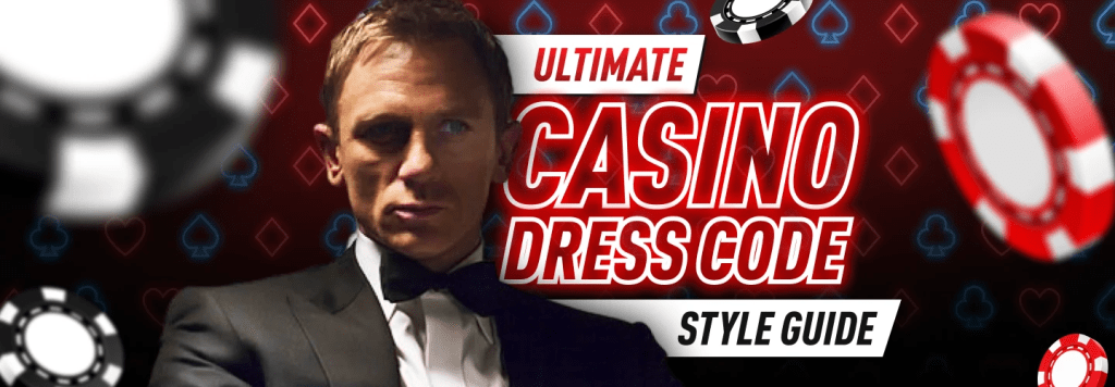 Casino dress code