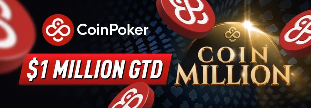 CoinMillion satellites at CoinPoker offering free seats into the $1 million Battle of Malta Online CoinMillion