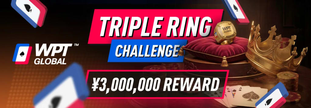 WPT Triple Ring Challenge: Win ¥3,000,000 Reward