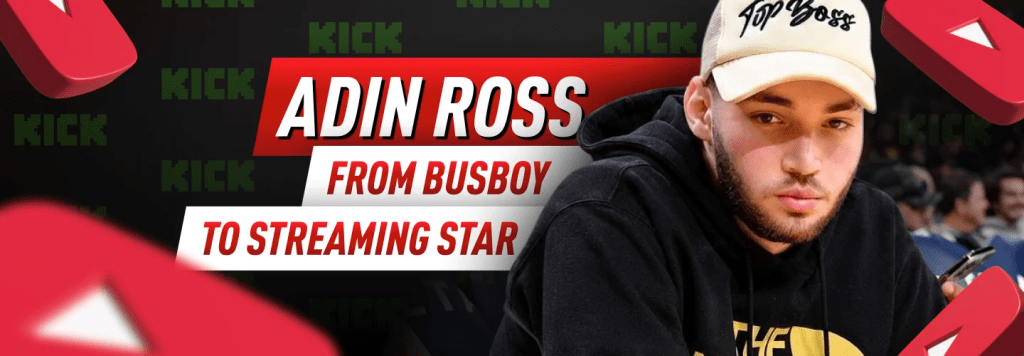 Adin Ross, American Kick streamer - full biography