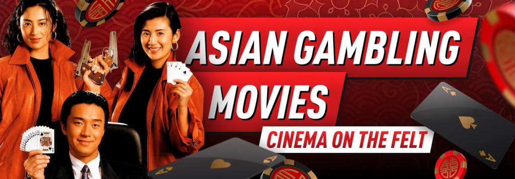 Asian Gambling Movies