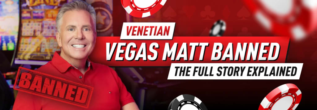 Vegas Matt banned Venetian