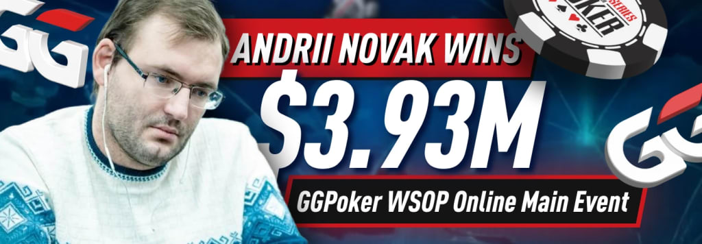 Andrii Novak wins the 2026 GGPoker WSOP Online Main Event gold bracelet
