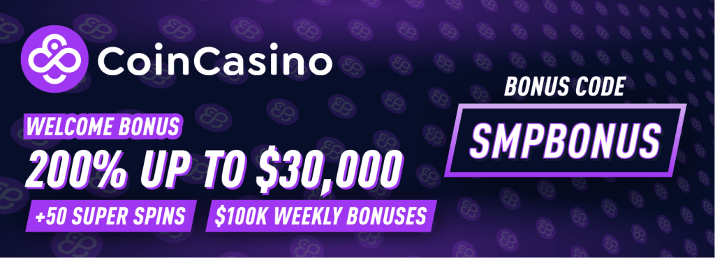 CoinCasino review - 200% welcome bonus up to $30,000 with promo code SMPBONUS