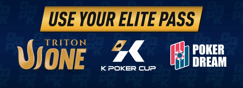 Use Your Elite Pass - Triton One - K Poker Cup - Poker Dream
