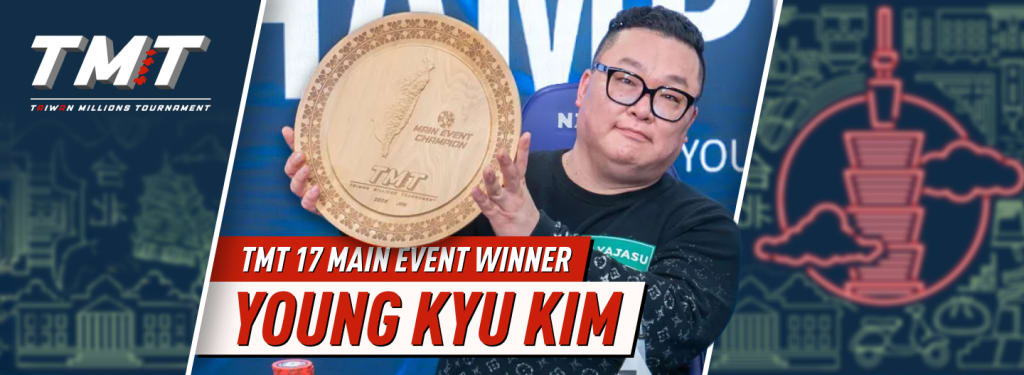 Young Kyu Kim Wins Taiwan Millions Tournament 17 Main Event